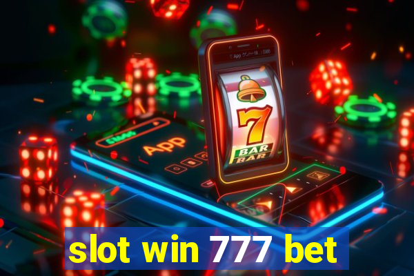 slot win 777 bet