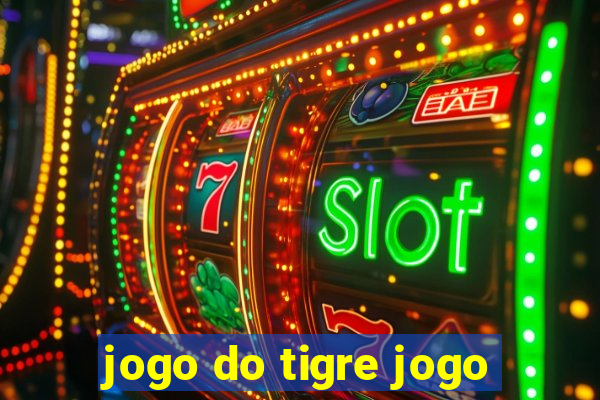 jogo do tigre jogo