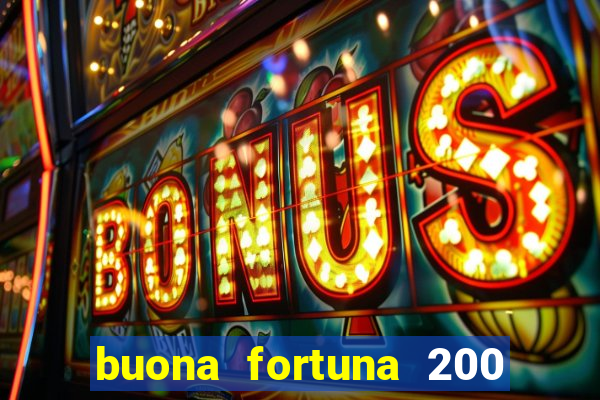 buona fortuna 200 fios queen