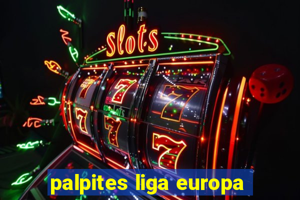 palpites liga europa