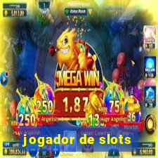 jogador de slots