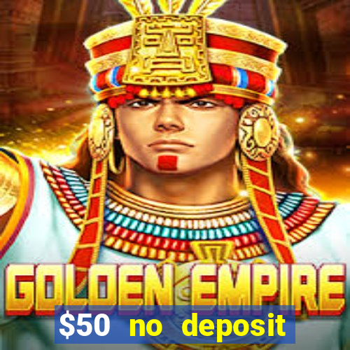 $50 no deposit bonus casino