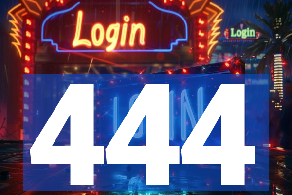 444