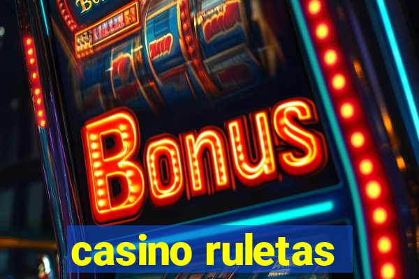 casino ruletas