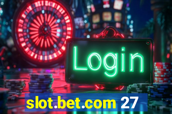 slot.bet.com 27