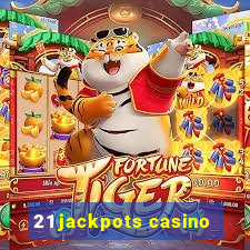 21 jackpots casino