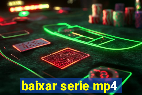 baixar serie mp4