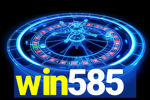 win585