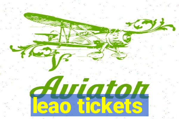 leao tickets