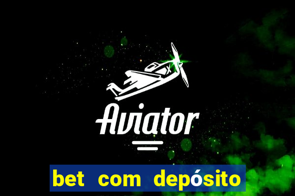 bet com depósito de 1 real