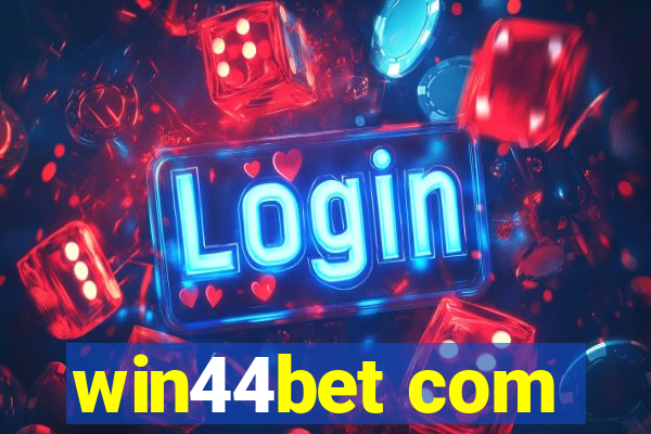 win44bet com