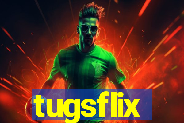 tugsflix