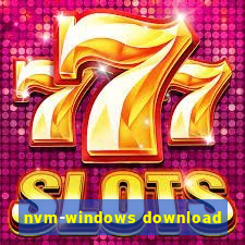 nvm-windows download