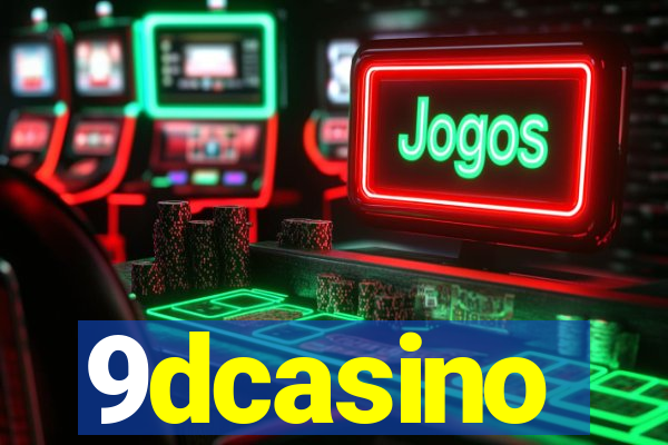 9dcasino