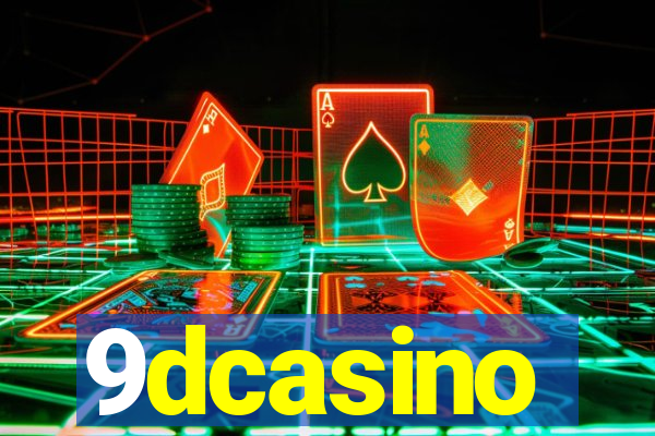 9dcasino