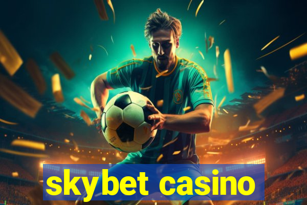 skybet casino