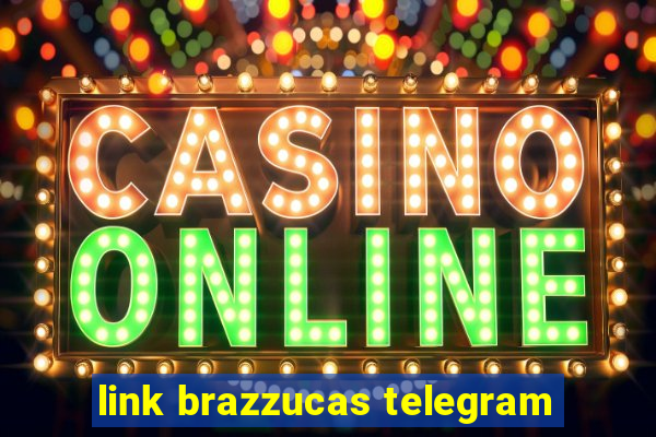 link brazzucas telegram