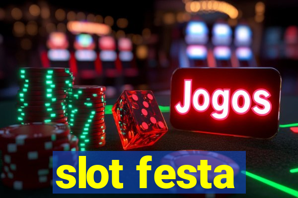 slot festa