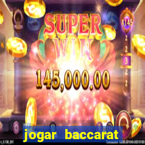 jogar baccarat online grátis