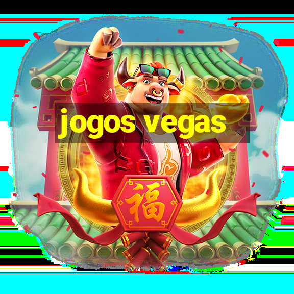 jogos vegas