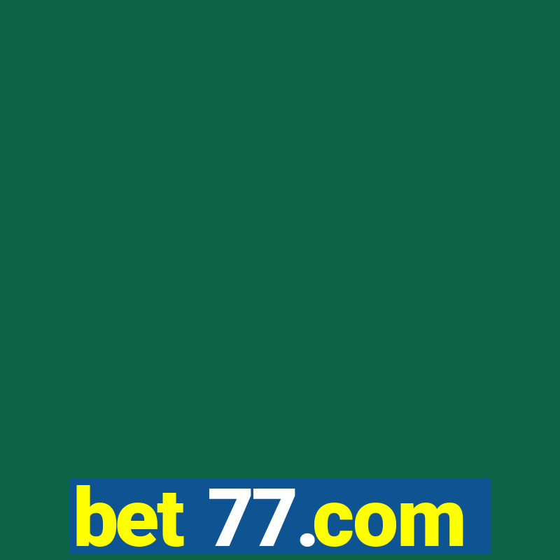 bet 77.com