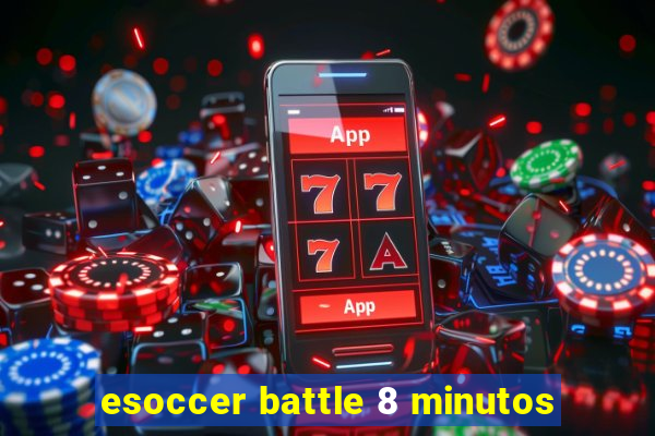 esoccer battle 8 minutos