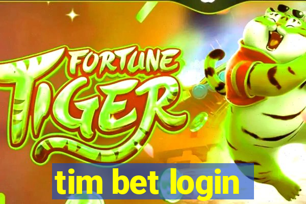 tim bet login