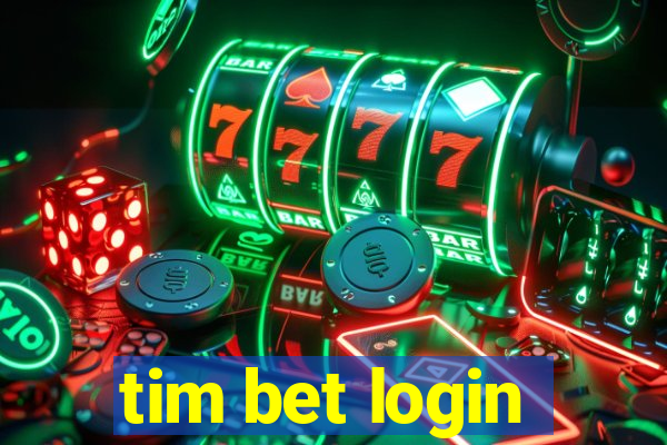 tim bet login