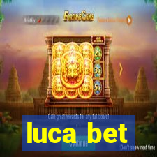 luca bet