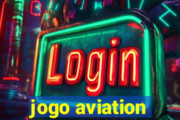 jogo aviation