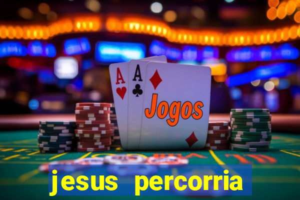 jesus percorria todas as cidades caminho neocatecumenal