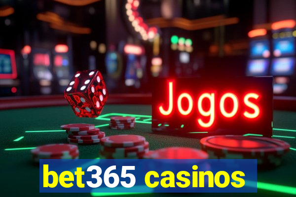 bet365 casinos