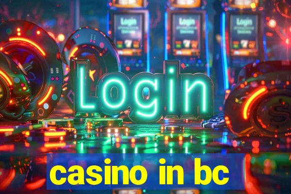 casino in bc