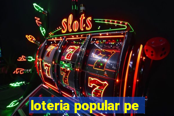 loteria popular pe