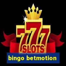 bingo betmotion