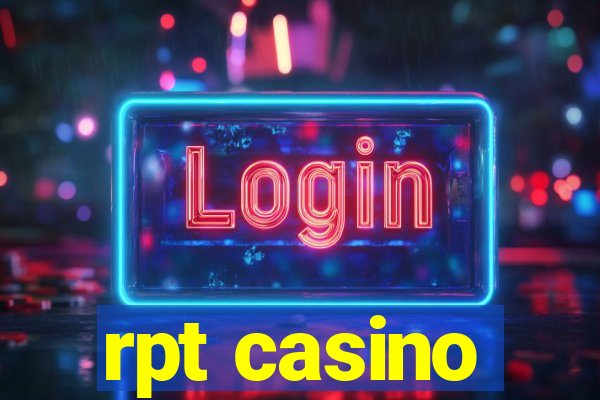 rpt casino