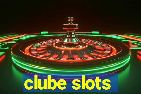 clube slots