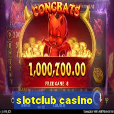 slotclub casino