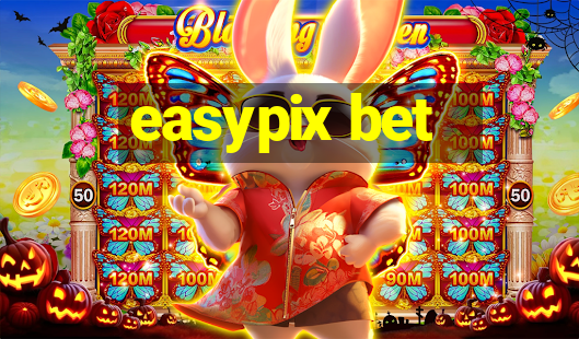 easypix bet