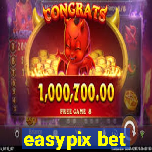 easypix bet