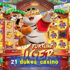 21 dukes casino $80 free spins