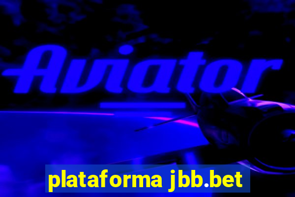 plataforma jbb.bet