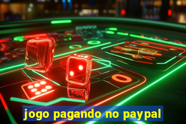 jogo pagando no paypal