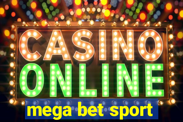 mega bet sport