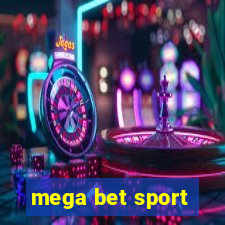 mega bet sport