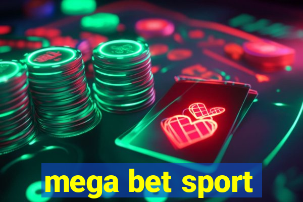 mega bet sport