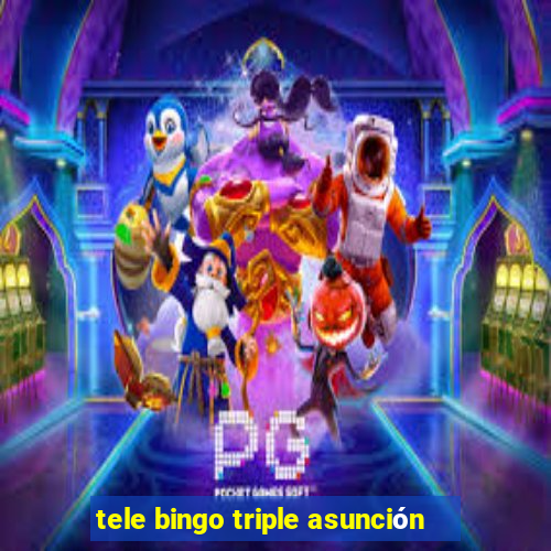 tele bingo triple asunción