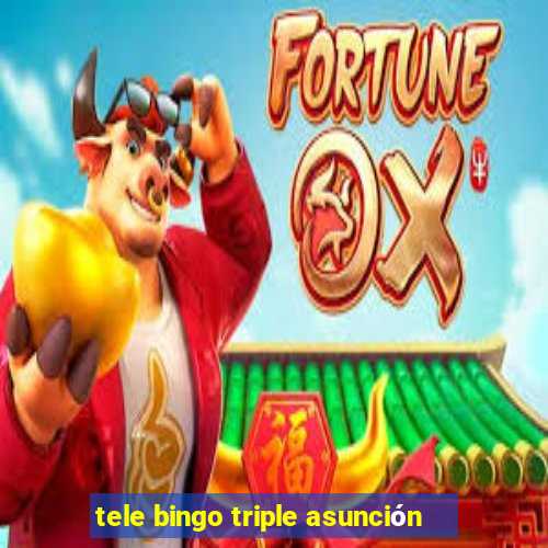 tele bingo triple asunción