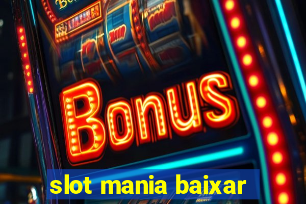 slot mania baixar