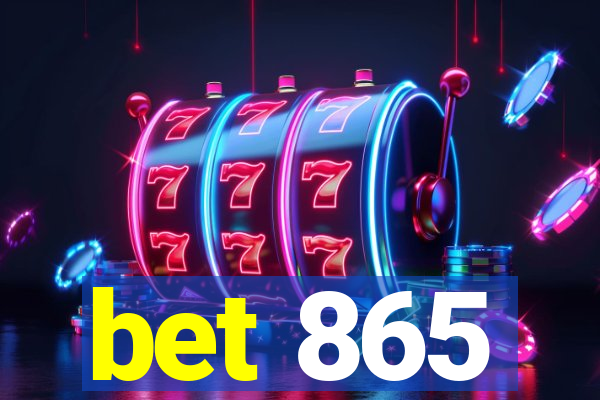 bet 865